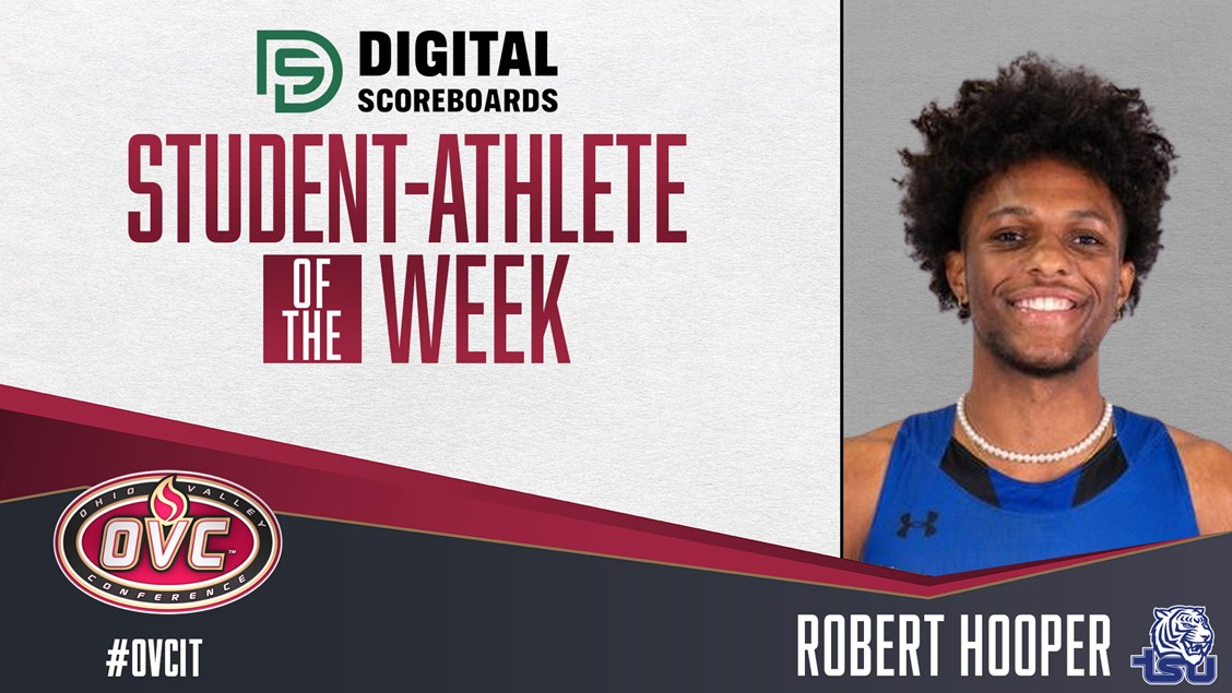 OVC Student-Athlete of the Week presented by Digital Scoreboards: Robert Hooper