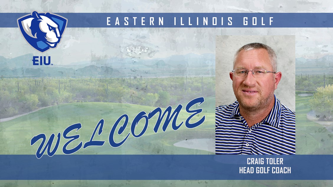 Toler Hired As EIU Men's & Women's Golf Coach
